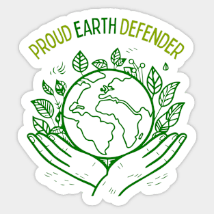 Green Earth Defender Hands Carrying the World Globe with Leaves Earth Day Awareness, Go Green | Proud Earth Defender Sticker